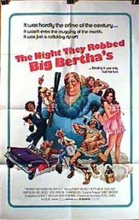 Постер фильма The Night They Robbed Big Bertha's (1975)