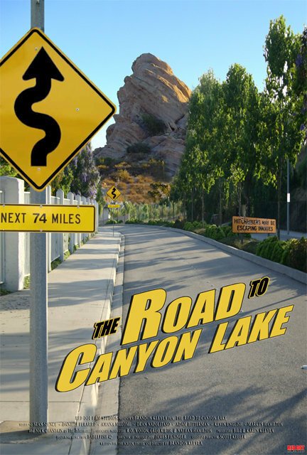 Постер фильма The Road to Canyon Lake (2005)