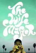 Постер фильма The Wife Master (2012)