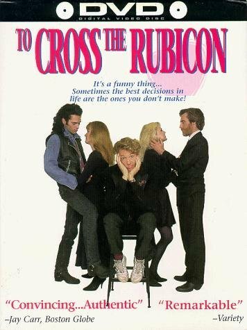 Постер фильма To Cross the Rubicon (1991)