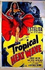 Постер фильма Tropical Heat Wave (1952)