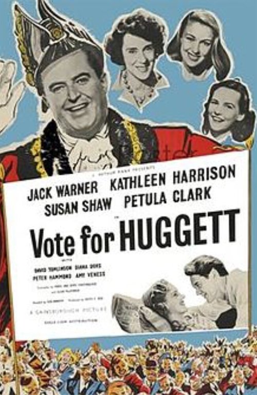 Постер фильма Vote for Huggett (1949)