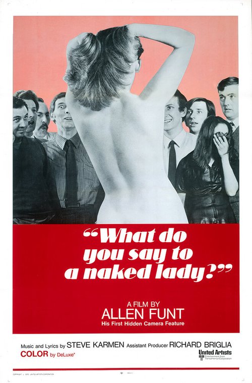 Постер фильма What Do You Say to a Naked Lady? (1970)