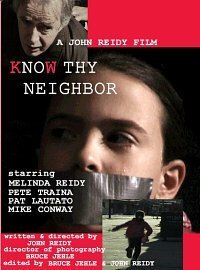 Постер фильма Know Thy Neighbor (2002)