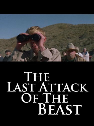 Постер фильма The Last Attack of the Beast (2002)