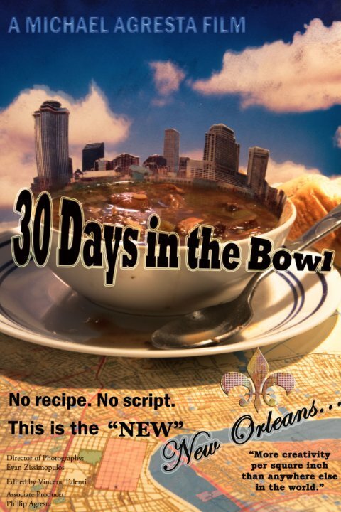 Постер фильма 30 Days in the Bowl (2010)