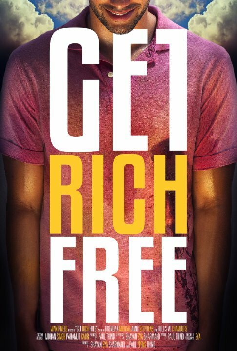 Постер фильма Get Rich Free (2016)