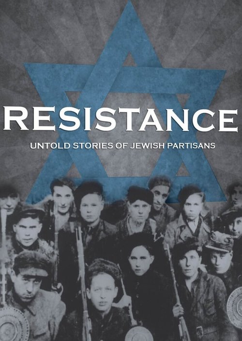 Постер фильма Resistance: Untold Stories of Jewish Partisans (2001)