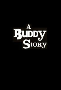 Постер фильма A Buddy Story (2010)