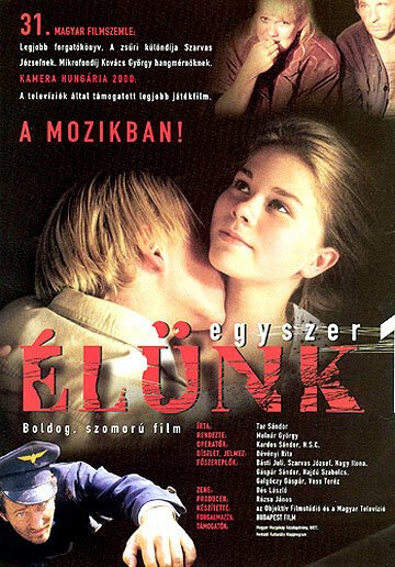 Постер фильма Egyszer élünk (2000)