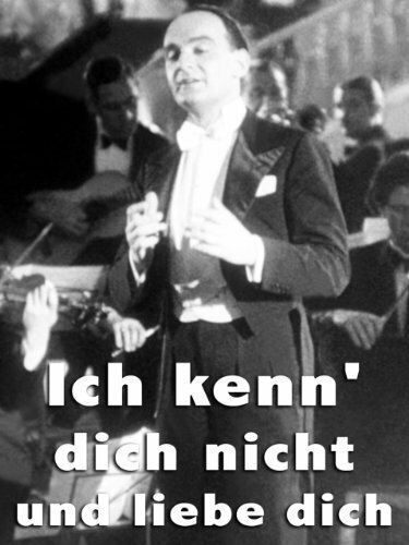 Постер фильма Ich kenn' dich nicht und liebe dich (1934)