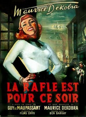 Постер фильма La rafle est pour ce soir (1953)