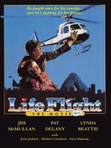 Постер фильма Life Flight: The Movie (1987)