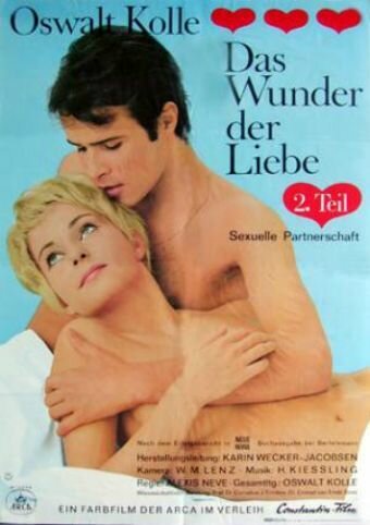 Постер фильма Oswalt Kolle: Das Wunder der Liebe II - Sexuelle Partnerschaft (1968)