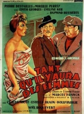 Постер фильма Tant qu'il y aura des femmes (1955)