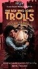 Постер фильма The Boy Who Loved Trolls (1984)