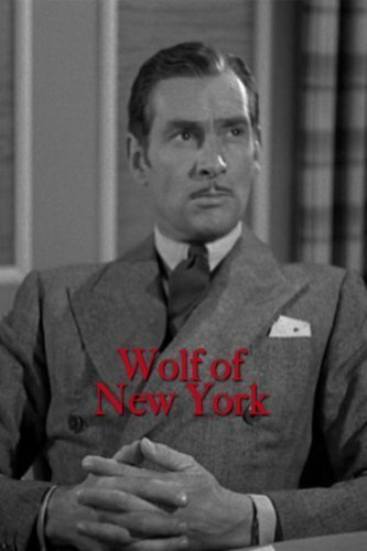 Постер фильма Wolf of New York (1940)