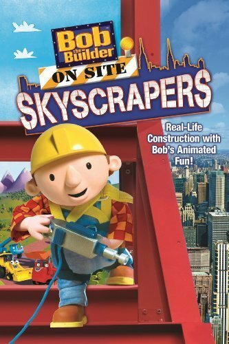 Постер фильма Bob the Builder on Site Skyscrapers (2009)