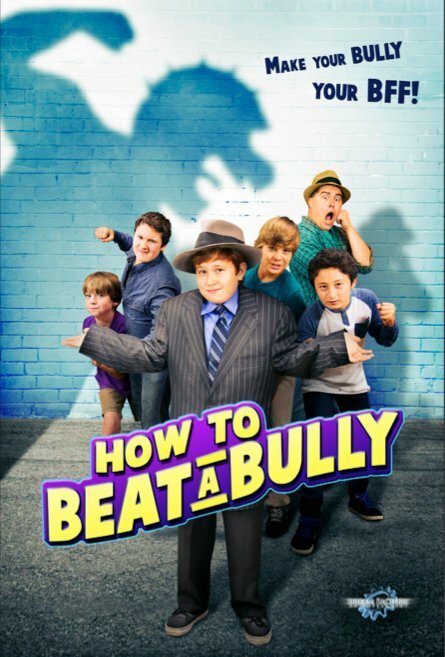 Постер фильма How to Beat a Bully (2015)