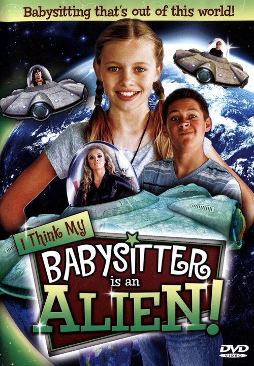 I Think My Babysitter's an Alien скачать торрент