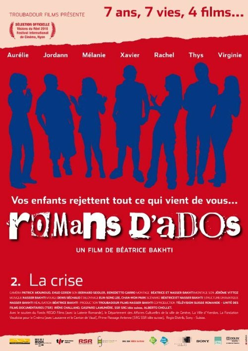 Постер фильма Romans d'ados 2002-2008: 2. La crise (2010)