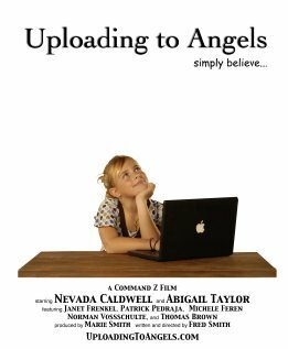 Постер фильма Uploading to Angels (2009)