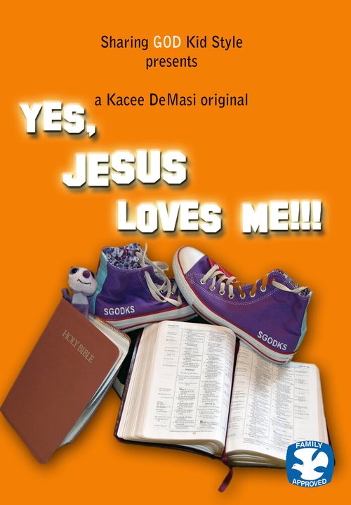 Постер фильма Yes, Jesus Loves Me!!! (2009)