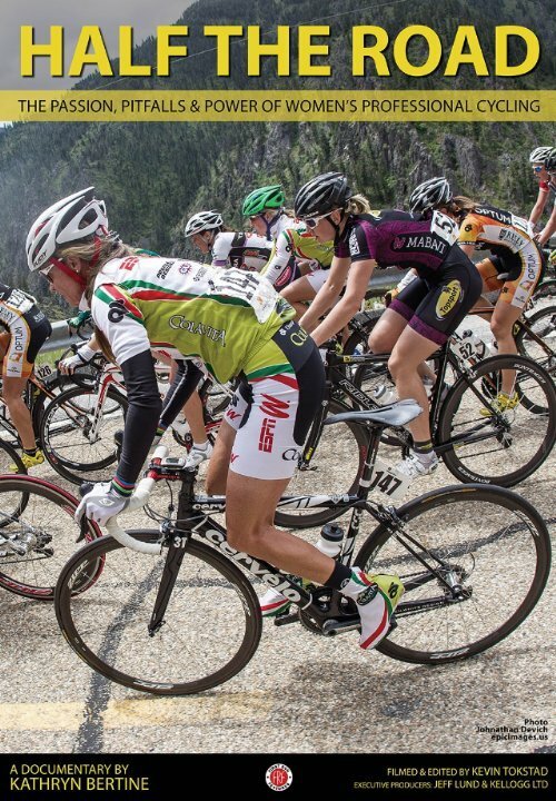 Постер фильма Half The Road: The Passion, Pitfalls & Power of Women's Professional Cycling (2014)