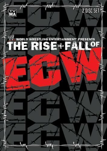 Постер фильма The Rise & Fall of ECW (2004)