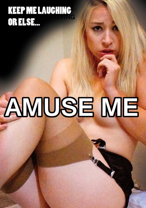 Постер фильма Amuse Me (2013)