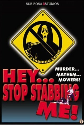 Постер фильма Hey, Stop Stabbing Me! (2003)