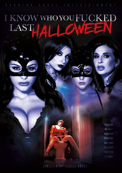 Постер фильма I Know Who You Fucked Last Halloween (2018)