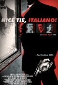 Постер фильма Nice Tie, Italiano! (2010)