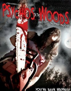 Постер фильма Psychos in the Woods (2012)