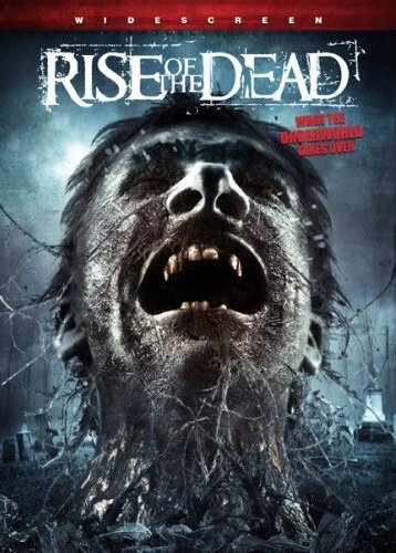 Постер фильма Rise of the Dead (2007)