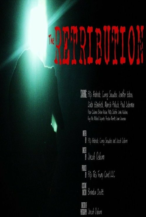 Постер фильма The Retribution (2013)