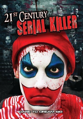 Постер фильма 21st Century Serial Killer (2013)