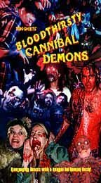 Постер фильма Bloodthirsty Cannibal Demons (1993)