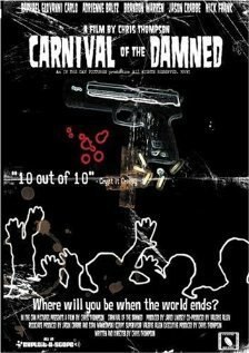 Постер фильма Carnival of the Damned (2008)