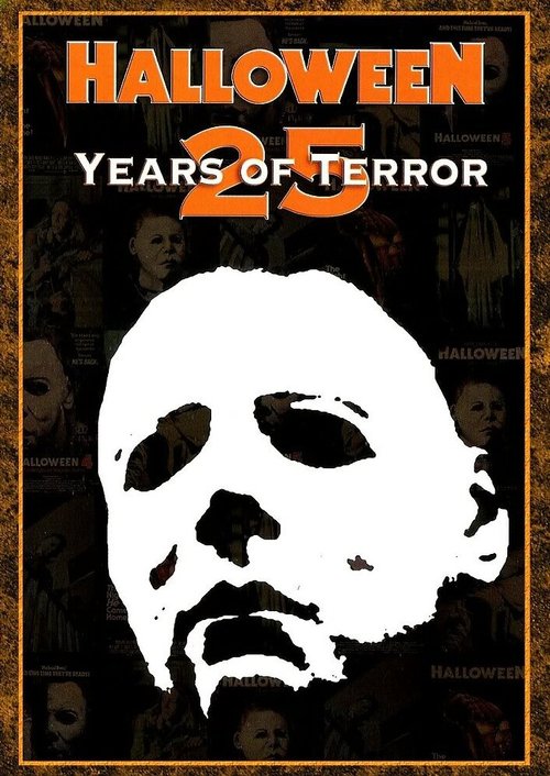 Постер фильма Хэллоуин: 25 лет террора (2006)