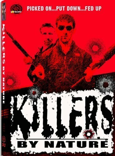 Постер фильма Killers by Nature (2005)
