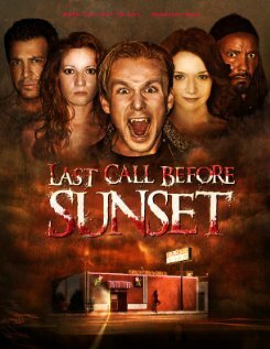 Постер фильма Last Call Before Sunset (2007)