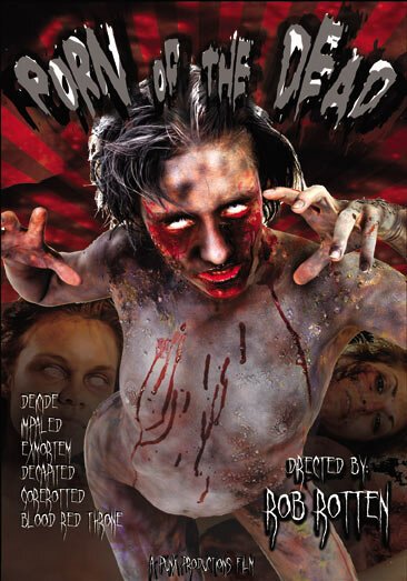 Постер фильма Порно мёртвых (2006)