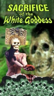 Постер фильма Sacrifice of the White Goddess (1995)
