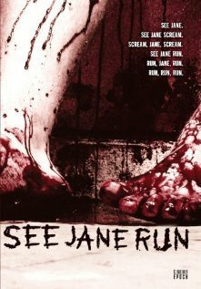 Постер фильма See Jane Run (2007)
