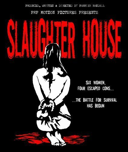 Slaughterhouse (2008)