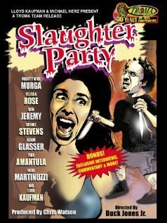 Постер фильма Slaughter Party (2005)