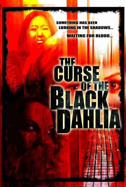 Постер фильма The Curse of the Black Dahlia (2007)