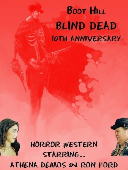 Постер фильма Boot Hill Blind Dead (2003)