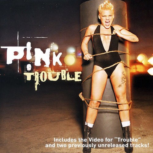 Постер фильма P!nk: Trouble (2003)